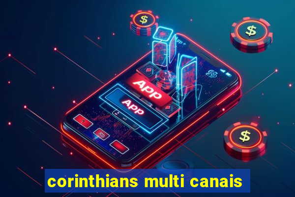 corinthians multi canais